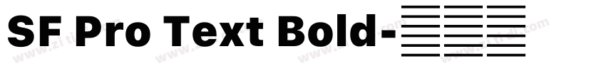 SF Pro Text Bold字体转换 SF Pro Text Bold字体转换